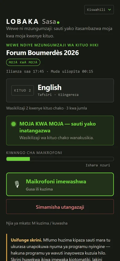 Dashibodi ya mzungumzaji kwenye simu: kikao cha moja kwa moja, kituo cha English, kiashiria « moja kwa moja — sauti yako inatangazwa », kiwango cha kipaza sauti na kitufe cha kuzima kipaza sauti.